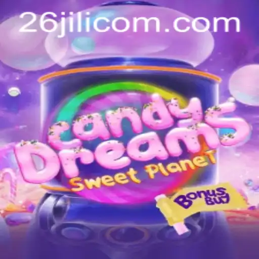 CandyDreamsSweetPlanet: Embark on a Sugary Adventure with 26jili