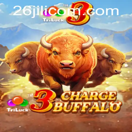 Experience the Thrill of 3ChargeBuffalo with 26jili: A Comprehensive Guide